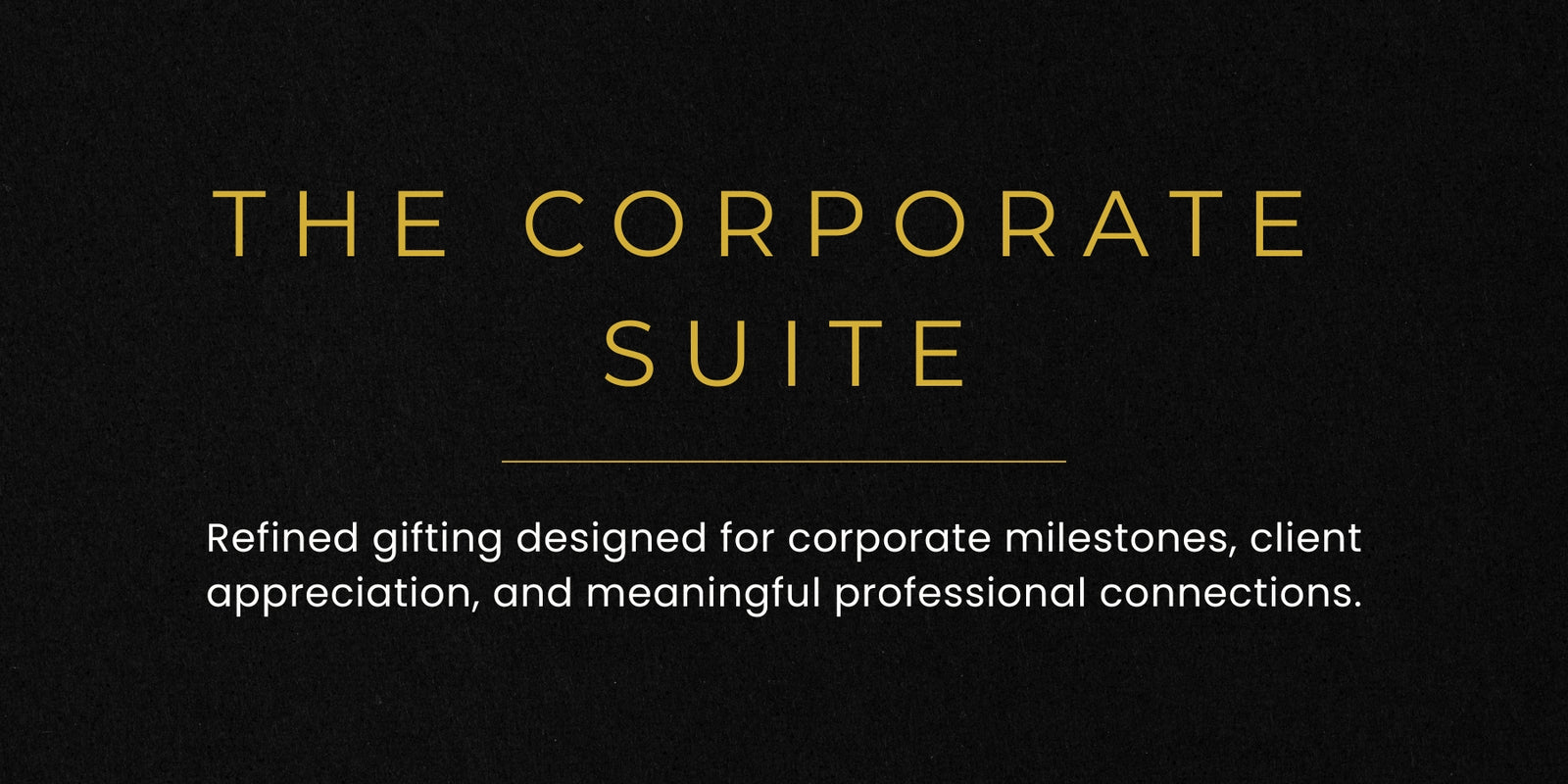 The Corporate Suite black and gold collection banner for coroprate milestones by TNT Sweets.