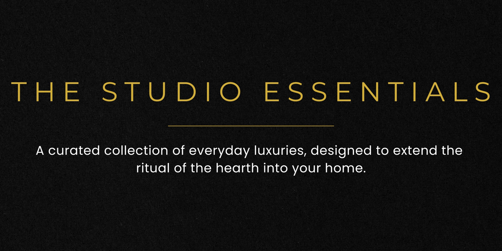 Text on a black background introducing 'The Studio Essentials' collection.