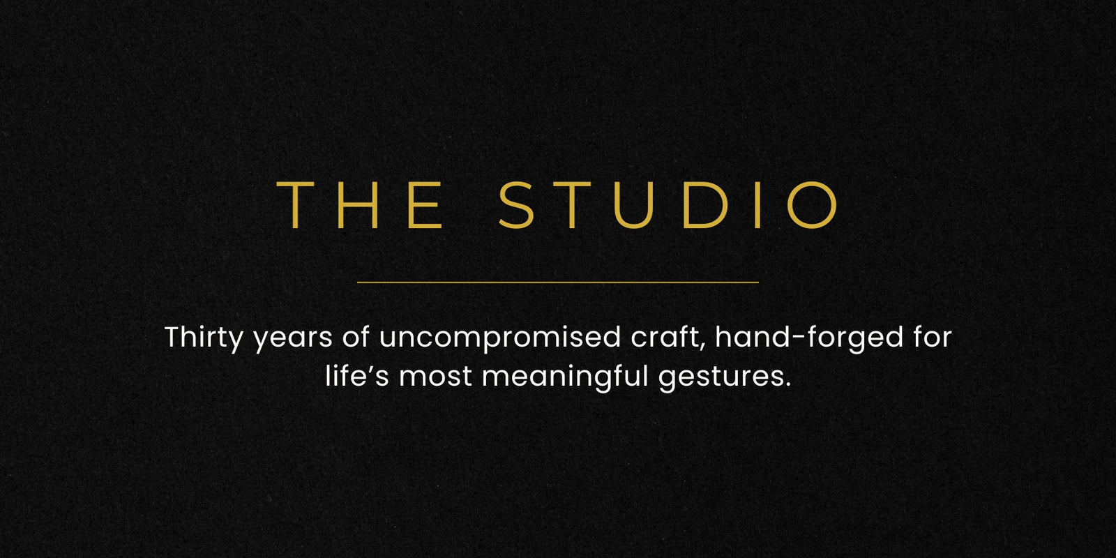 Black background with gold text 'THE STUDIO' and white text describing their craftsmanship.
